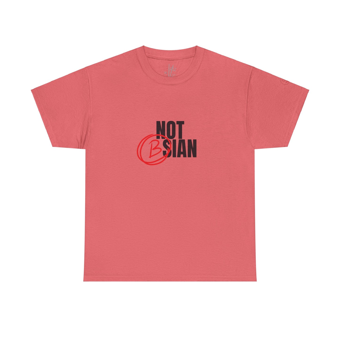 Not Bsian T-Shirt